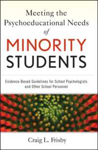 Meeting the Psychoeducational Needs of Minority Students : Evidence-Based Guidelines for School Psychologists and Other School Personnel