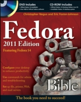 Fedora Bible 2011 : Featuring Fedora Linux 14 （PAP/CDR/DV）