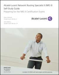 Alcatel-Lucent Network Routing Specialist II (NRS II) Self-Study Guide : Preparing for the NRS II Certification Exams （PAP/CDR）