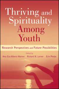 スピリチュアリティと青年の発達<br>Thriving and Spirituality among Youth : Research Perspectives and Future Possibilities