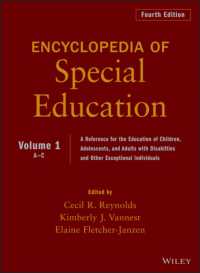 Encyclopedia of Special Education : A Reference for the Education of Children, Adolescents, and Adults with Disabilities and Other Exceptional Individ 〈1〉 （4TH）