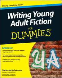 Writing Young Adult Fiction for Dummies (For Dummies (Language & Literature)) （Original）