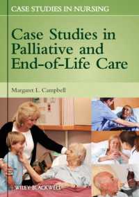 緩和ケア・終末期ケア：事例研究<br>Case Studies in Palliative and End-of-Life Care (Case Studies in Nursing)