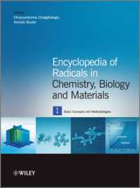 化学、生物学、材料におけるラジカル百科事典（全４巻）<br>Encyclopedia of Radicals in Chemistry, Biology and Materials