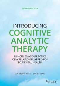 認知分析療法入門（第２版）<br>Introducing Cognitive Analytic Therapy : Principles and Practice of a Relational Approach to Mental Health （2ND）
