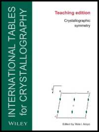 国際結晶学データ集：A巻要約版（第６版）<br>International Tables for Crystallography : Crystallographic Symmetry, Teaching Edition (Iucr Series. International Tables for Crystallography) （6TH）