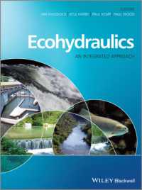 環境水力工学：統合的アプローチ<br>Ecohydraulics : An Integrated Approach