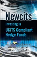 Newcits : Investing in UCITS Compliant Hedge Funds (Wiley Finance)