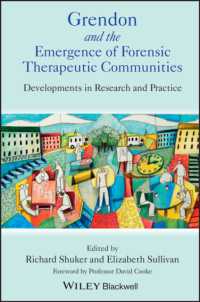 グレンドン精神医療刑務所と治療共同体<br>Grendon and the Emergence of Forensic Therapeutic Communities : Developments in Research and Practice