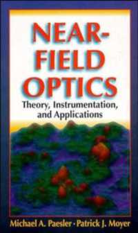 Near-Field Optics : Theory, Instrumentation, and Applications