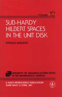 Sub-Hardy Hilbert Spaces in the Unit Disk (University of Arkansas Lecture Notes in the Mathematical Sciences)