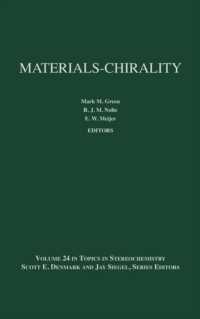 材料のキラリティ<br>Materials Chirality (Topics in Stereochemistry) 〈24〉
