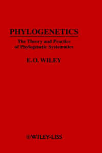 Phylogenetics : The Theory and Practice of Phylogenetic Systematics