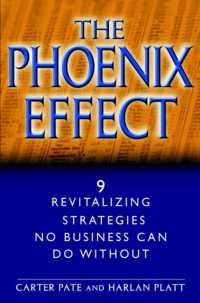 The Phoenix Effect : 9 Revitalizing Strategies No Business Can Do without