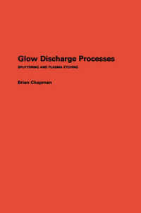 Glow Discharge Processes : Sputtering and Plasma Etching