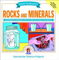 Janice Vancleave's Rocks and Minerals : Mind-Boggling Experiments You Can Turn into Science Fair Projects (Spectacular Science Projects Series)