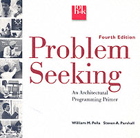 Problem Seeking : An Architectural Programming Primer （4 SUB）