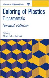 Coloring of Plastics : Fundamentals (Society of Plastics Engineers Monographs) （2 SUB）