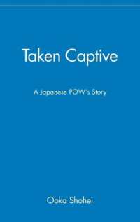 大岡昇平『俘虜記』（英訳）<br>Taken Captive : A Japanese Pow's Story