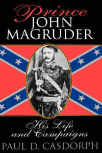 Prince John Magruder : His Life and Campaigns