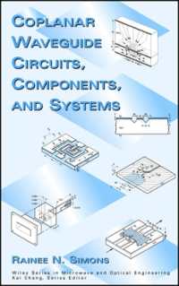 Coplanar Waveguide Circuits, Components and Systems (Wiley Series in Microwave and Optical Engineering)