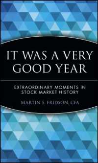It Was a Very Good Year : Extraordinary Moments in Stock Market History