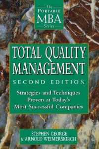 Total Quality Management : Strategies and Techniques Proven at Today's Most Successful Companies (Portable Mba Series) （2 SUB）