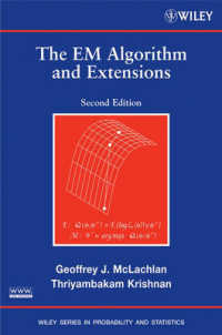 ＥＭアルゴリズムと拡張（第２版）<br>The EM Algorithm and Extensions (Wiley Series in Probability and Statistics) （2ND）