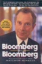 『ブルームバーグ：メディア界に旋風を起こす男』（原書）改訂版<br>Bloomberg by Bloomberg