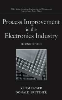 Process Improvement in the Electronics Industry (Wiley Series in Systems Engineering and Management) （2 SUB）