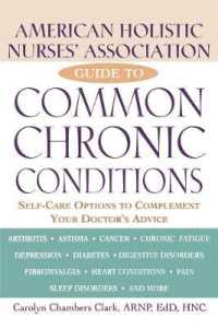 The American Holistic Nurses' Association Guide to Common Chronic Conditions