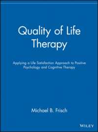 QOL療法<br>Quality of Life Therapy : Applyting a Life Satisfaction Approach to Positive Psychology and Cognitive Therapy