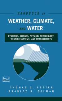 Handbook of Weather, Climate and Water : Dynamics, Climate, Physical Meteorology, Weather Systems, and Measurements