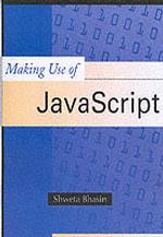 Making Use of Javascript