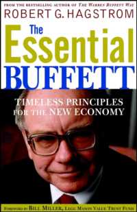 Ｗ．バフェットの要点<br>The Essential Buffett : Timeless Principles for the New Economy （Reprint）