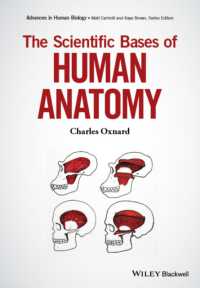 発達・機能・進化から見た人体<br>The Scientific Bases of Human Anatomy (Advances in Human Biology)