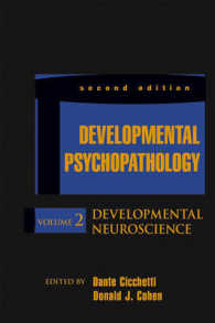 Developmental Psychopathology : Developmental Neuroscience 〈2〉 （2ND）