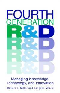 Fourth Generation R&D : Managing Knowledge, Technology, and Innovation