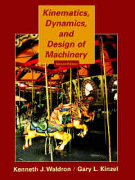Kinematics, Dynamics, and Design of Machinery -- Paperback （2 REV ED）
