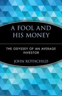 A Fool and His Money : The Odyssey of an Average Investor （Reprint）