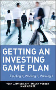 Getting an Investing Game Plan : Creating It, Working It, Winning It