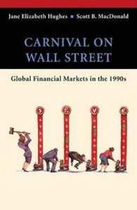 Carnival on Wall Street : Global Financial Markets in the 1990's