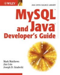 Mysql and Java Developer's Guide : Java Open Source Library (Java Open Source Library)