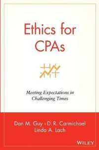 Ethics for Cpas : Meeting Expectations in Challenging Times