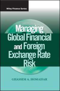外国為替リスクの管理<br>Managing Global Financial and Foreign Exchange Rate Risk (Wiley Finance)