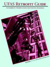 Ufas Retrofit Guide : Accessibility Modifications for Existing Buildings -- Paperback