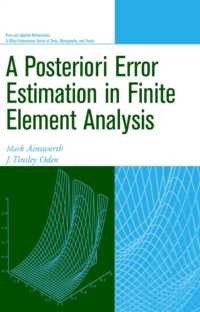 有限要素解析における事後誤差評価<br>A Posterior Error Estimation in Finite Element Analysis (Pure and Applied Mathematics (Wiley))