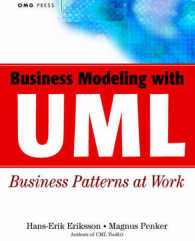 Business Modeling with Uml Business Patterns at Work : Business Patterns at Work