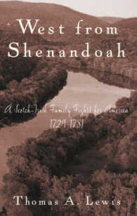 West from Shenandoah : A Scotch-Irish Family Fights for America, 1729-1781 : a Journal of Discovery