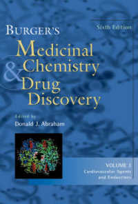 Burger's Medicinal Chemistry and Drug Discovery : Cardiovascular Agents and Endocrines (Burger's Medicinal Chemistry and Drug Discovery) 〈3〉 （6 SUB）